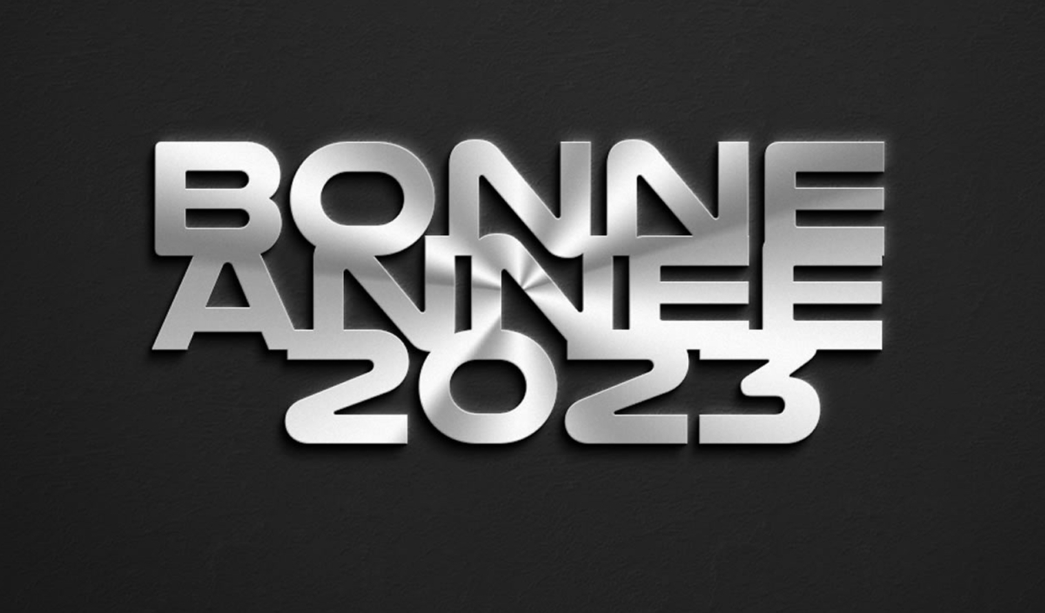 BONNE ANNEE 2023!!!